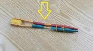 Buộc 2 bàn chải đánh răng cũ vào nhau, mẹo đơn giản giải quyết vấn đề khiến ai cũng đau đầu