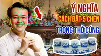 Thắp hương nên đặt 3, 5 hay 7 chén nước mới Hút Lộc: Tưởng đơn giản 10 nhà 9 nhà sai hết, mất lộc