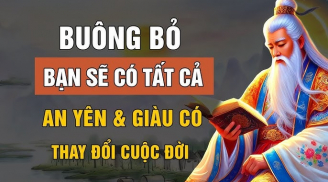 49 tuổi qua đi có 3 thứ càng mất đi, càng nhận nhiều phúc lộc, đó là thứ gì?