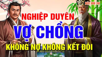 Vợ chồng có 3 điều này: Kết thúc sớm bớt Nghiệp Duyên, càng ở lâu càng mất phúc