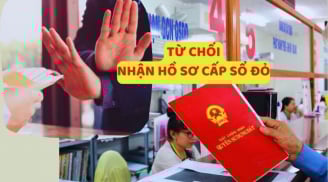 7 trường hợp không được cấp Sổ đỏ từ năm 2025: Cố gửi hồ sơ đi cũng bị trả về