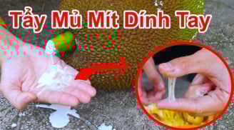 Cách làm sạch nhựa mít ở tay, dao cực đơn giản: 5 phút là sạch bóng