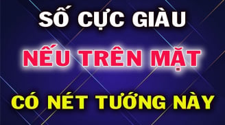 5 đặc điểm cơ thể càng xấu xí càng Nhiều Lộc, Giàu Có, phú quý theo cả đời: Bạn có không?