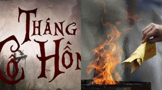 22 điều kiêng kỵ tháng 7 cô hồn: Ai phạm phải bị xui xẻo, 3 con giáp 'vía yếu' coi chừng tai ương