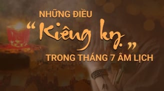 Người xưa dặn: 'Tháng cô hồn kiêng 10 việc để giữ bình an, tránh xui xẻo', rất nhiều người vẫn đang mắc phải