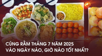 Cúng Rằm tháng 7 Âm lịch 2025 ngày nào đẹp nhất? Gia đạo bình an, hút tài lộc