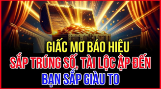 3 giấc mơ thông báo điềm lành: Bạn sắp trúng số giàu to