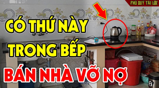 Phòng bếp có 5 dấu hiệu chứng tỏ phong thủy xấu, càng ở lâu càng nghèo khó