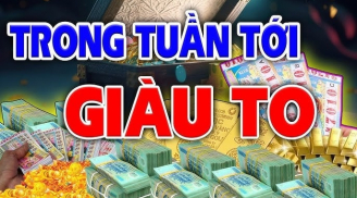 Tuần mới cực giàu: 3 con giáp Trúng số giải đặc biệt Trả nợ - Mua Nhà- Sắm xe không nhìn giá