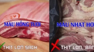 Mẹo nhận biết thịt lợn tăng trọng: Người đi chợ nhiều kinh nghiệm thường tránh mua