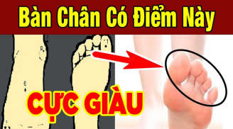 Tướng bàn chân giàu có 3 đời