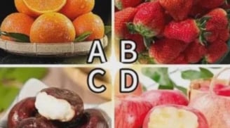 Trắc nghiệm tâm lý: Chọn loại quả bạn thích nhất để biết ai là “quý nhân” mang may mắn đến cho bạn