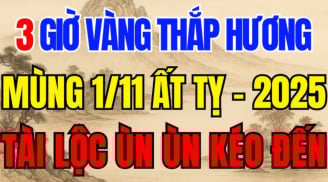 Mùng 1 tháng 11 Âm lịch: Thăm hương giờ này đẹp nhất, cả tháng hanh thông may mắn