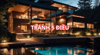 Cổ nhân tránh làm 5 việc này vào buổi tối: Không mê tín, mà là kinh nghiệm sống còn