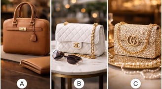 Quiz: Chọn 1 chiếc túi để xem bạn mang phong thái của người giàu hay “giàu mà vẫn phong thái kiểu nghèo”
