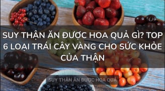 Người suy thận nên ăn hoa quả gì để hạn chế tăng kali