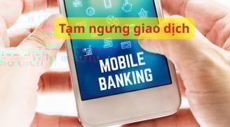 Chú ý: Từ hôm nay các loại Điện thoại này có thể bị ngưng ứng dụng Ngân hàng, bị từ chối giao dịch online
