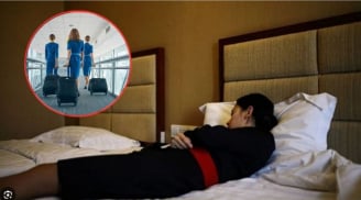 Vì sao tiếp viên không về nhà ngay sau hạ cánh, ngủ qua đêm ở khách sạn 5 sao làm gì?