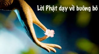 Để tâm hồn thanh thản, an yên, hãy buông bỏ 10 điều cố chấp trong đời