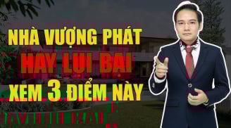 Nhà ở có 3 dấu hiệu này càng ở càng phát tài