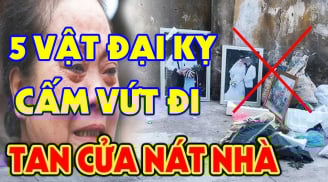 5 đồ vật trong nhà càng cũ càng nhiều phúc lộc, vứt đi cạn phước tài