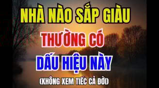 4 kiểu nhà càng ở càng nhiều phúc khí: Dấu hiệu sắp giàu to