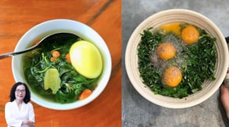 Trứng gà kết hợp với 5 loại rau này vừa ngon vừa có lợi ích tuyệt vời với sức khỏe