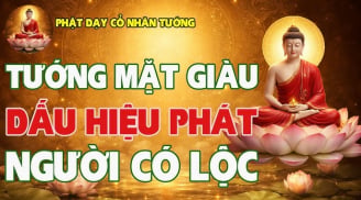 3 nét tướng trên mặt của người sắp Trúng Số - Phát Tài: Tương lai thênh thang giàu có