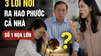 3 lời nói ra hao phước cả nhà, số 1 họa lớn