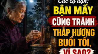 Các cụ dặn: Bận mấy cũng tránh thắp hương buổi tối, vì sao?