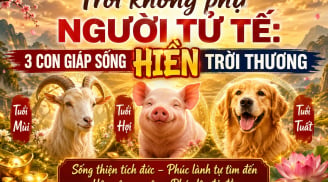Trời không phụ người tử tế: 3 con giáp sống Hiền trời thương