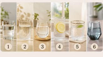 Chọn 1 chiếc cốc uống nước để khám phá phong cách sống phù hợp với bạn
