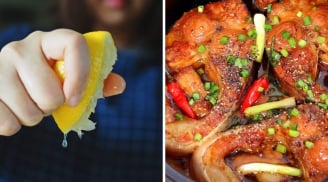 Tại sao bạn nên vắt chanh vào nồi cá kho?