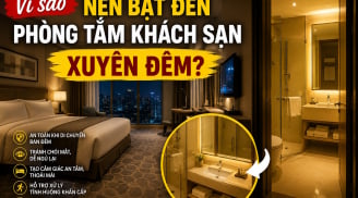 Vì sao nên bật đèn phòng tắm khách sạn xuyên đêm?