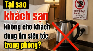 Tại sao khách sạn không cho khách dùng ấm siêu tốc trong phòng?