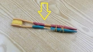 Lấy 2 bàn chải đánh răng cũ buộc vào nhau: Mẹo vặt đơn giản giải quyết rắc rối nhà nào cũng gặp phải