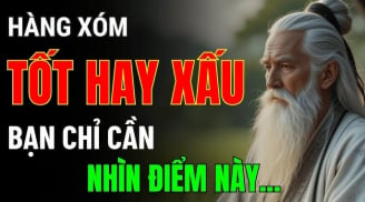 4 kiểu hàng xóm tốt bụng nên kết thân