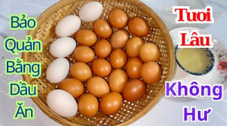 Mẹo bảo quản trứng không cần tủ lạnh