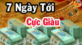 3 con giáp đỏ nhất trong 7 ngày tuần mới 3/8 đến 9/8: 1 tuổi Trúng Số đổi đời giàu to