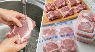 Thịt vừa mua về nên rửa ngay hay chia phần rồi cấp đông?