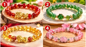 Chọn 1 chiếc lắc tay bạn ấn tượng để xem điều gì sẽ giúp bạn giàu sang