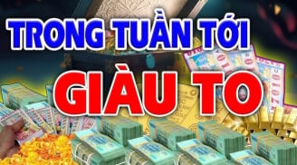 3 con giáp may mắn trong 7 ngày tuần mới: 1 tuổi ngồi rung đùi cũng thấy tiền rơi vào người