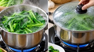 Luộc rau nên mở vung hay đậy vung? Làm sai rau dễ vàng, mất độ giòn, đây mới là cách đúng
