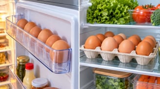 Trứng mua về đừng vội xếp vào cánh tủ lạnh: Đây là lý do nhiều người đang bảo quản sai cách