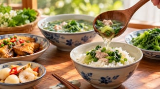 Ăn cơm chan canh có tốt không? 4 điều nhiều người vẫn hay hiểu lầm