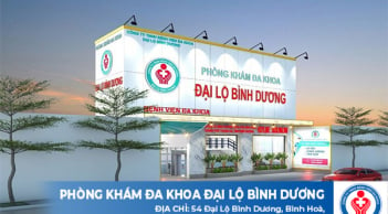 Phòng khám đa khoa Đại Lộ Bình Dương  – Bạn “đồng hành” đáng tin cậy của bệnh nhân