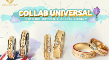 Collab Universal: BST nhẫn cưới độc nhất, đưa tình yêu của bạn chạm tới 24 quốc