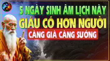 5 ngày sinh âm lịch phúc khí trời cho, cơm no áo ấm cả đời