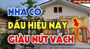 3 dấu hiệu của ngôi nhà phong thủy tốt: Càng ở càng giàu có