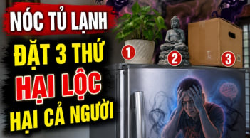 Nóc tủ lạnh đặt 3 thứ hại Lộc hại cả người